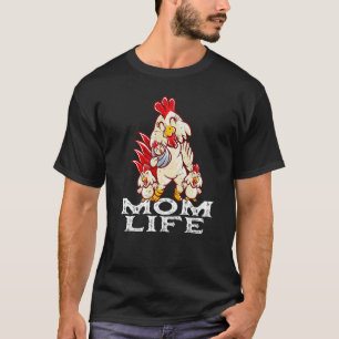 Chicken Mama Mum Life Mummy Mama Family Hen Mother T-Shirt