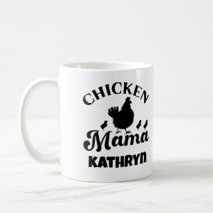 Chicken Mama Mum Poultry Lover Custom Name Mother Coffee Mug