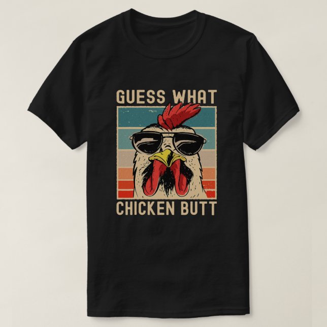 Chicken Meme Design  Guess What Chicken Butt T-Shi T-Shirt (Design Front)