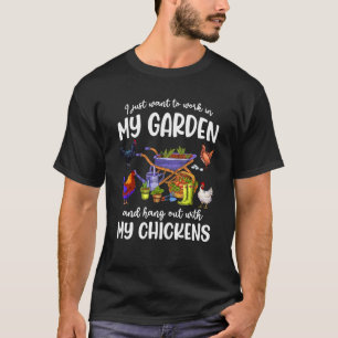 Chicken Men Women Gardening Chicken  Garden T-Shirt