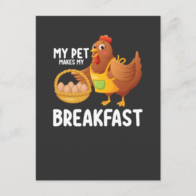 Chicken My Pet Makes My Breakfast Invitation Postcard (Front)