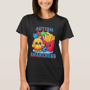 Chicken Nugget And French Fries Autism Awareness  T-Shirt