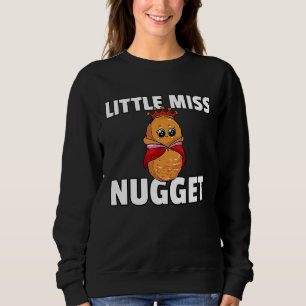 Chicken Nugget For Girls  Chicken Nuggs Sweatshirt