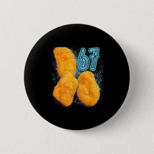 Chicken Nugget Lover 67 Meme Six Seven Fried Chick 6 Cm Round Badge
