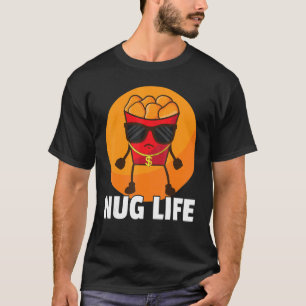 Chicken Nugget Nug Life Tenders Gangster Lovers T-Shirt