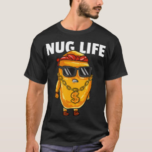 Chicken Nugget  Nug Life Tenders Gangster Lovers  T-Shirt