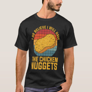 Chicken Nugget Nugget Lover Chicken Nuggets Fast F T-Shirt