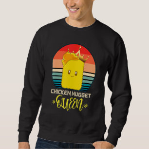 Chicken Nugget Queen Foodie Women Retro Chicken Nu Sweatshirt