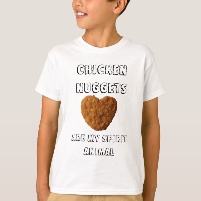 Chicken Nuggets are my Spirit Animal T-Shirt (Front)