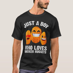 Chicken Nuggets Son Just A Boy Who Loves Chicken N T-Shirt