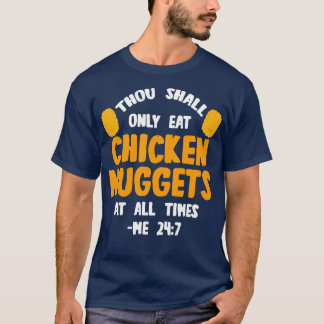 Chicken Nuggets Thou Shall T-Shirt