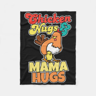 Chicken Nugs And Mama Hugs Funny Mother Day _1 Fleece Blanket