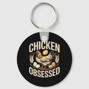 Chicken Obsessed Funny Ckyard Hen Lover _2 Key Ring