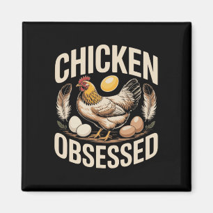 Chicken Obsessed Funny Ckyard Hen Lover _2  Magnet