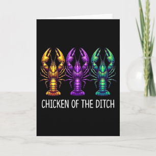 Chicken Of The Ditch - Mardi Gras Cajun Crawfish - Card