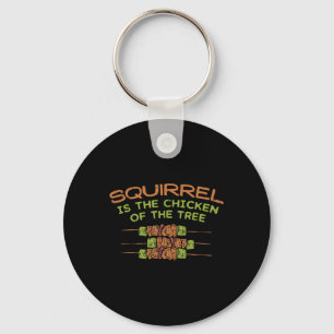 Chicken Of The Tree, Funny Squirrel Hunter Bbq Gif Key Ring