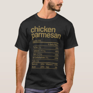 Chicken Parmesan Nutrition Fact  Thanksgiving Chri T-Shirt