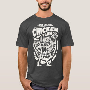 Chicken Parts Anatomy Little Chickadee Chicken Far T-Shirt