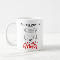 Chicken Peckers Unite Typewriter Humour Mug