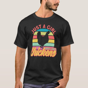 Chicken People Just A Girl Who Loves Chickens Chic T-Shirt