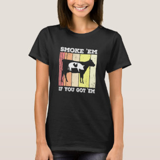 Chicken Pig Beef Smoke Em Griller Pitmaster Smoker T-Shirt