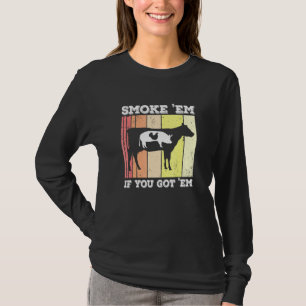 Chicken Pig Beef Smoke Em Griller Pitmaster Smoker T-Shirt