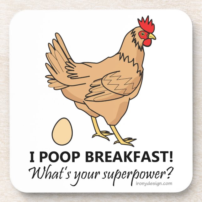 Chicken Poops Breakfast Funny Design Coaster (Front)