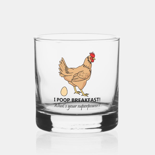 Chicken Poops Breakfast Funny Design Whiskey Glass (Front)