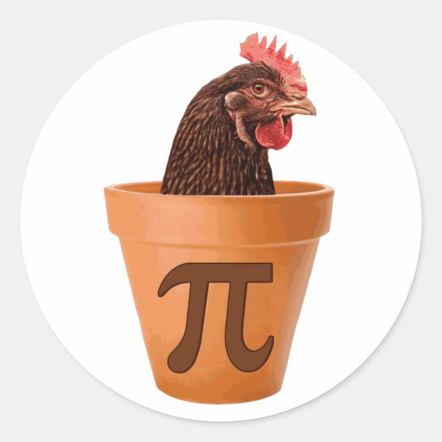 Chicken Pot Pi (and I don't care) Classic Round Sticker (Front)