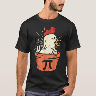 Chicken Pot Pi  Day Pie Math  Geek Gift 3 14 1 T-Shirt