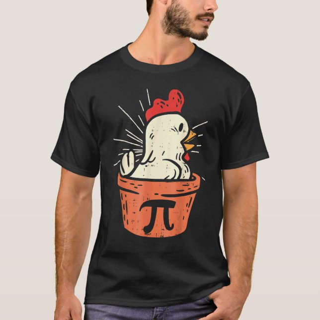 Chicken Pot Pi  Day Pie Math  Geek Gift 3 14 1 T-Shirt (Front)