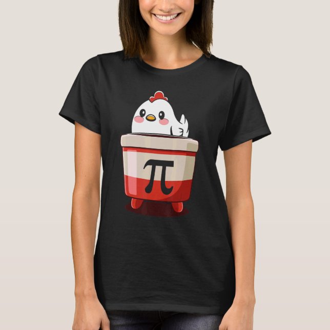 Chicken Pot Pi  Day Pie Math  Geek Gift 3 14 T-Shirt (Front)