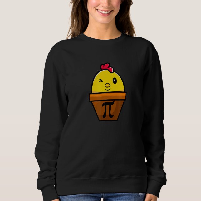 Chicken Pot Pi Math  Funny Academic Pi Day Sweatshirt (Front)