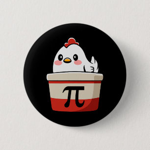 Chicken Pot Pie Funny Math Lover Pun Pi Day Studen 6 Cm Round Badge