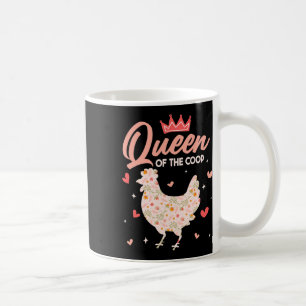 Chicken Queen Chicken Coop Hen Chicken Lover _1  Coffee Mug