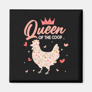 Chicken Queen Chicken Coop Hen Chicken Lover _1 Magnet