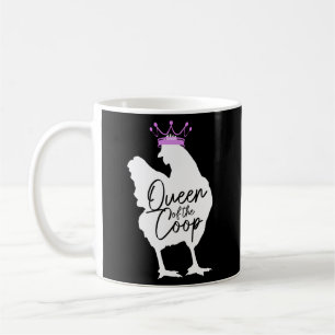 Chicken Queen Of The Coop Chicken Mum Farmer Coffee Mug