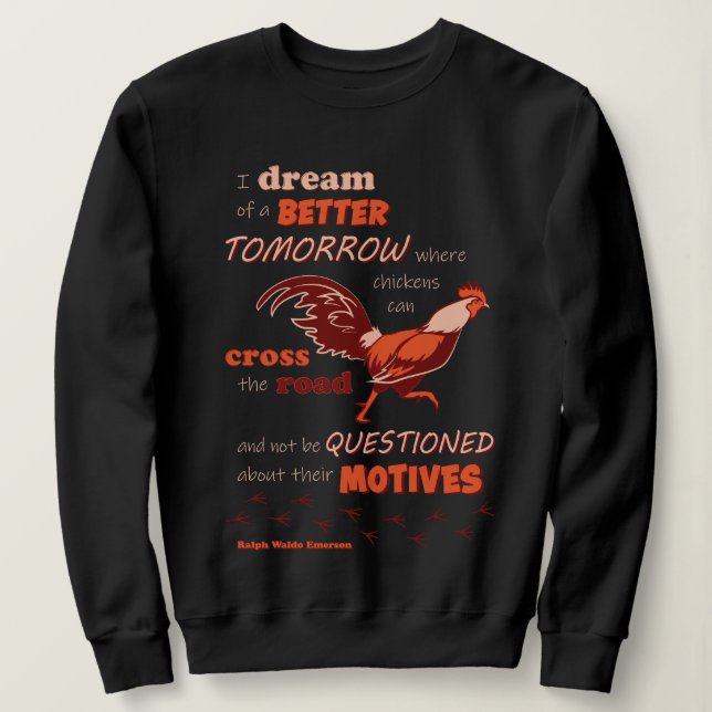 Chicken Quotation Women's Sweatshirt (Design Front)