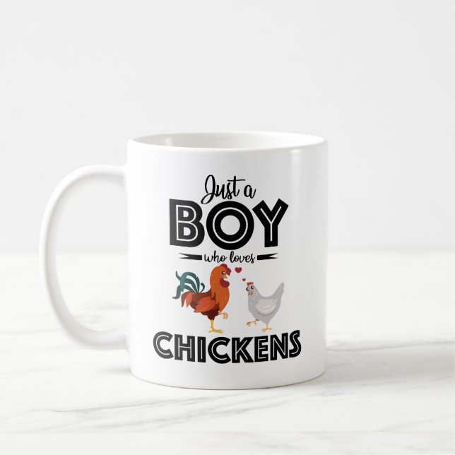 Chicken Quote: Just a Boy Who Loves Chickens Coffee Mug (Left)