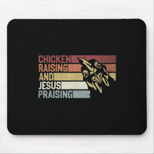 Chicken Raising & Jesus Praising Christian Far Mouse Pad