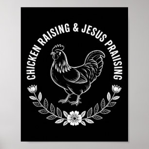 Chicken Raising & Jesus Praising Women Catholi Poster