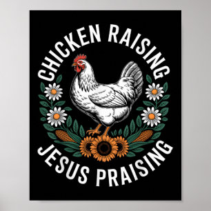 Chicken Raising & Jesus Praising Women Catholi Poster