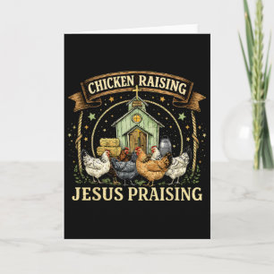 Chicken Raising And Jesus Praising Christian Farm Card