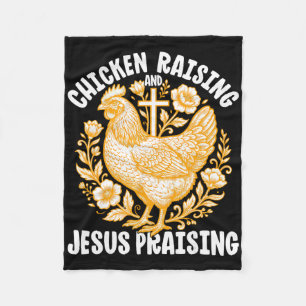 Chicken Raising Jesus Praising Rooster Christian F Fleece Blanket