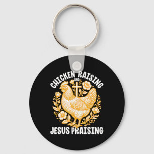 Chicken Raising Jesus Praising Rooster Christian F Key Ring