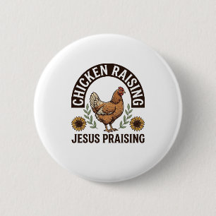 Chicken Raising Jesus Praising Vintage Farm Shirt_ 6 Cm Round Badge