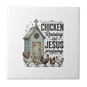 Chicken Raising Jesus Praising Vintage Farm Shirt Ceramic Tile