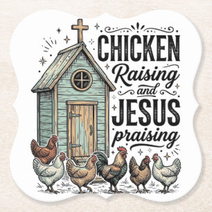 Chicken Raising Jesus Praising Vintage Farm Shirt Paper Coaster