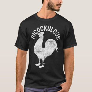 Chicken Ricockulous Ridiculous Cocky Hen Retro T-Shirt