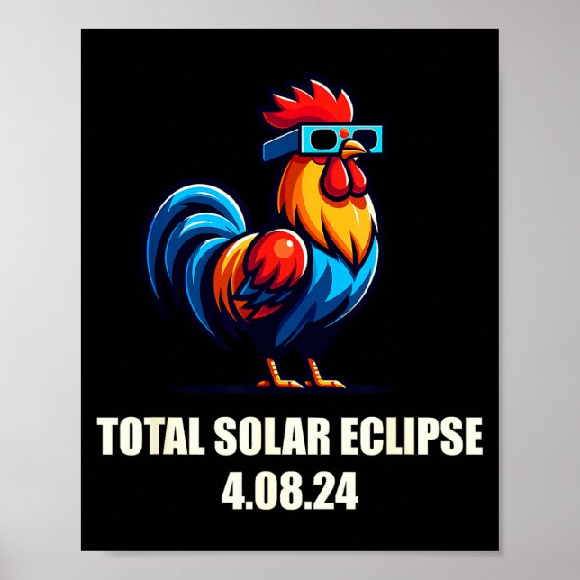 Chicken Rooster Funny Total Solar Eclipse April 20 Poster (Front)